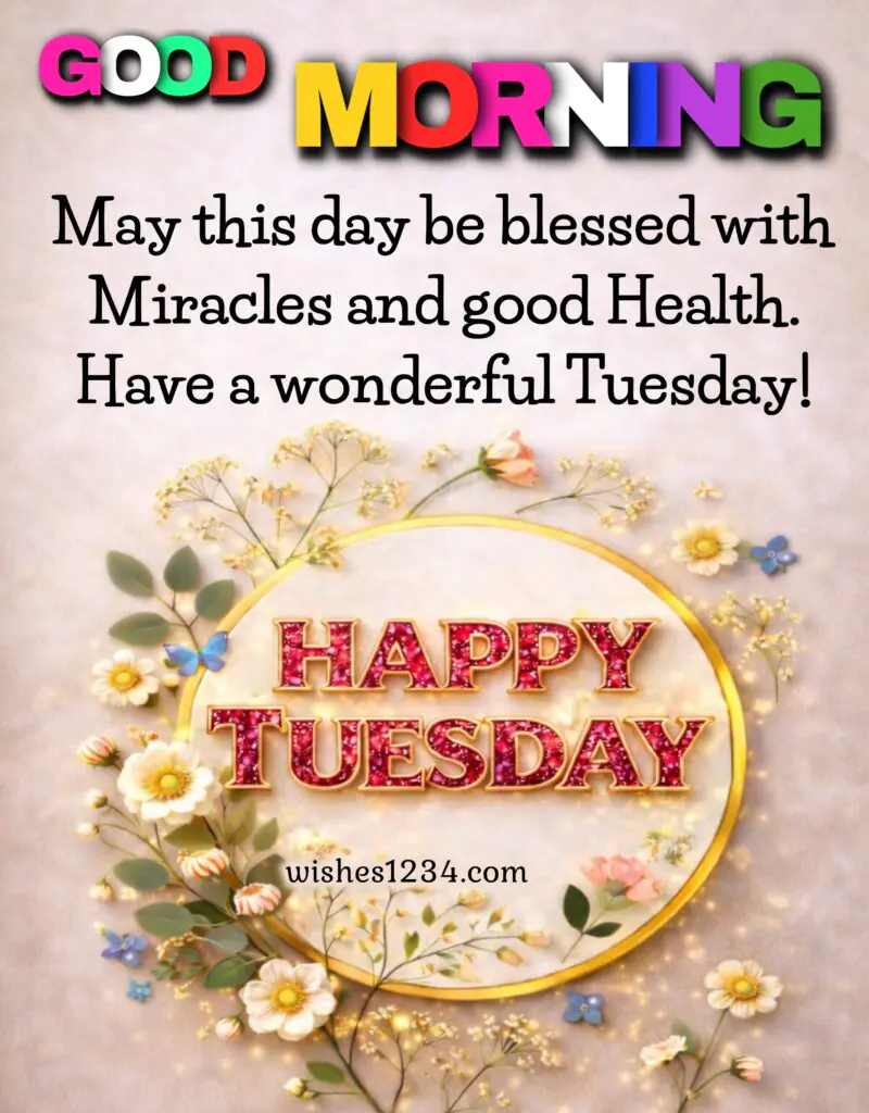 Good Tuesday Morning quotes with image.
