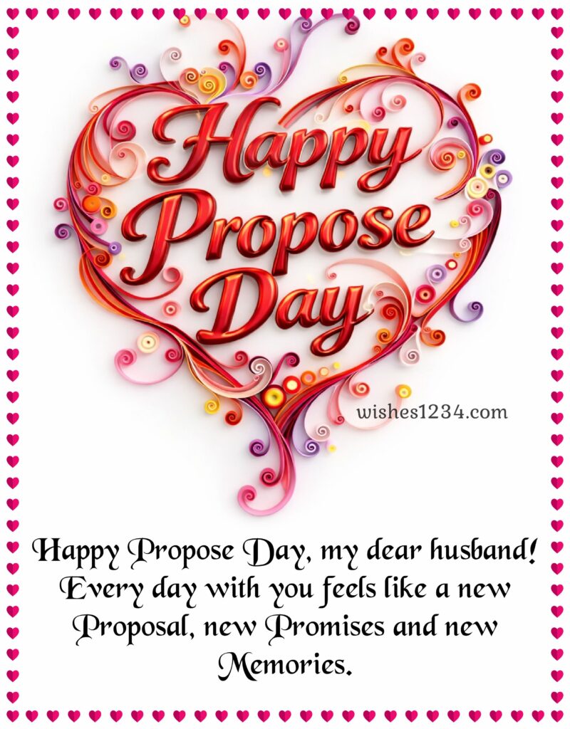 Happy Propose Day Husband message.
