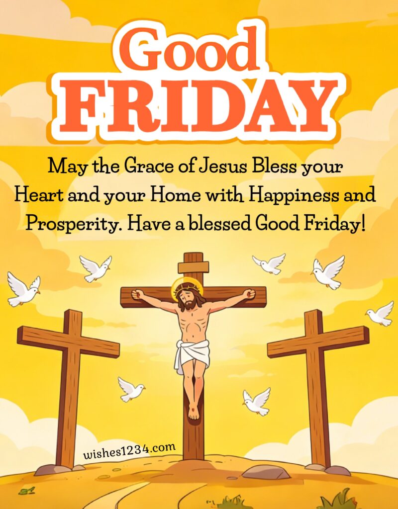 Good Friday Blessings.