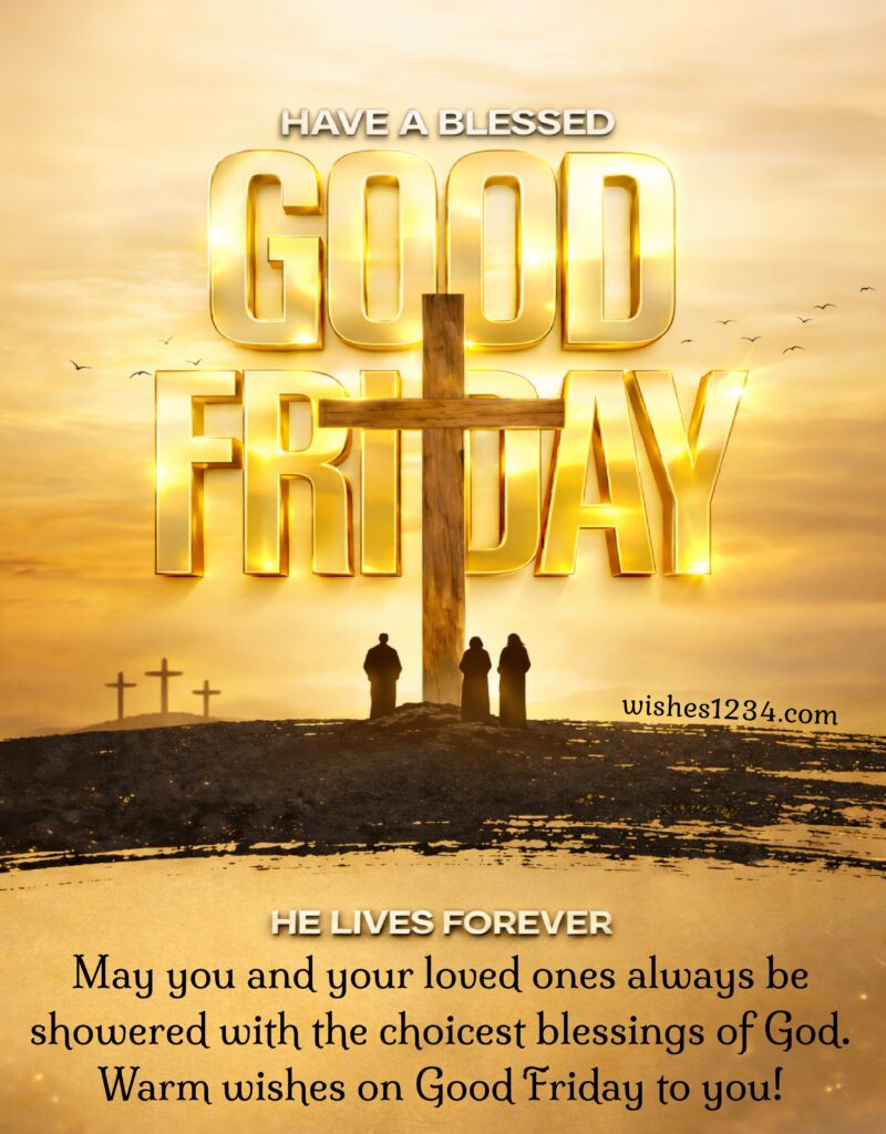 Good Friday Blessings with beautiful image.