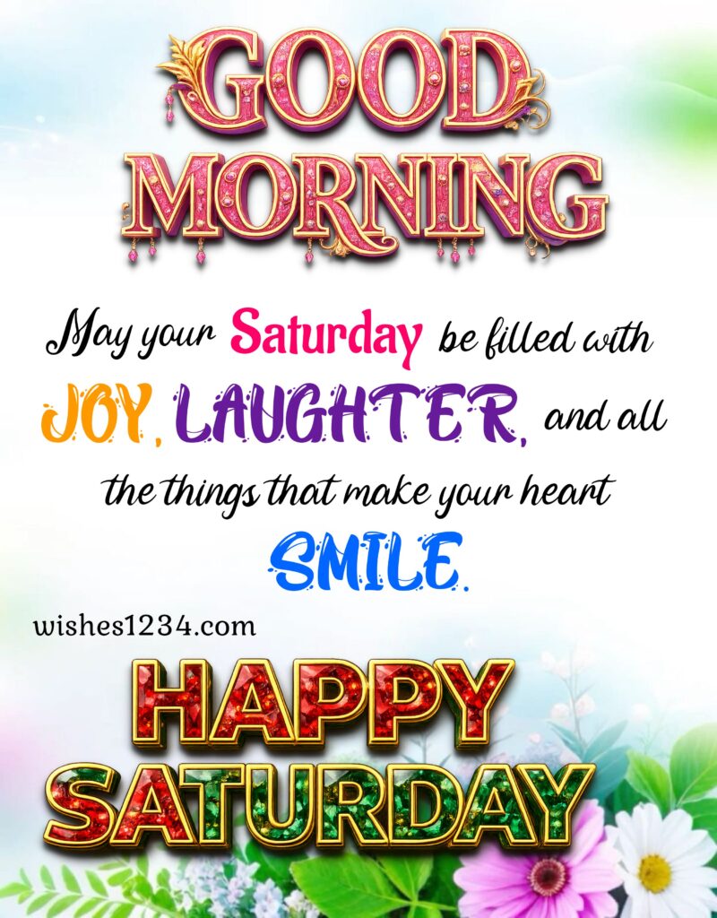 Happy Saturday with beautiful Message.