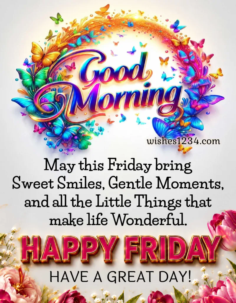 Friday Good Morning Quotes.