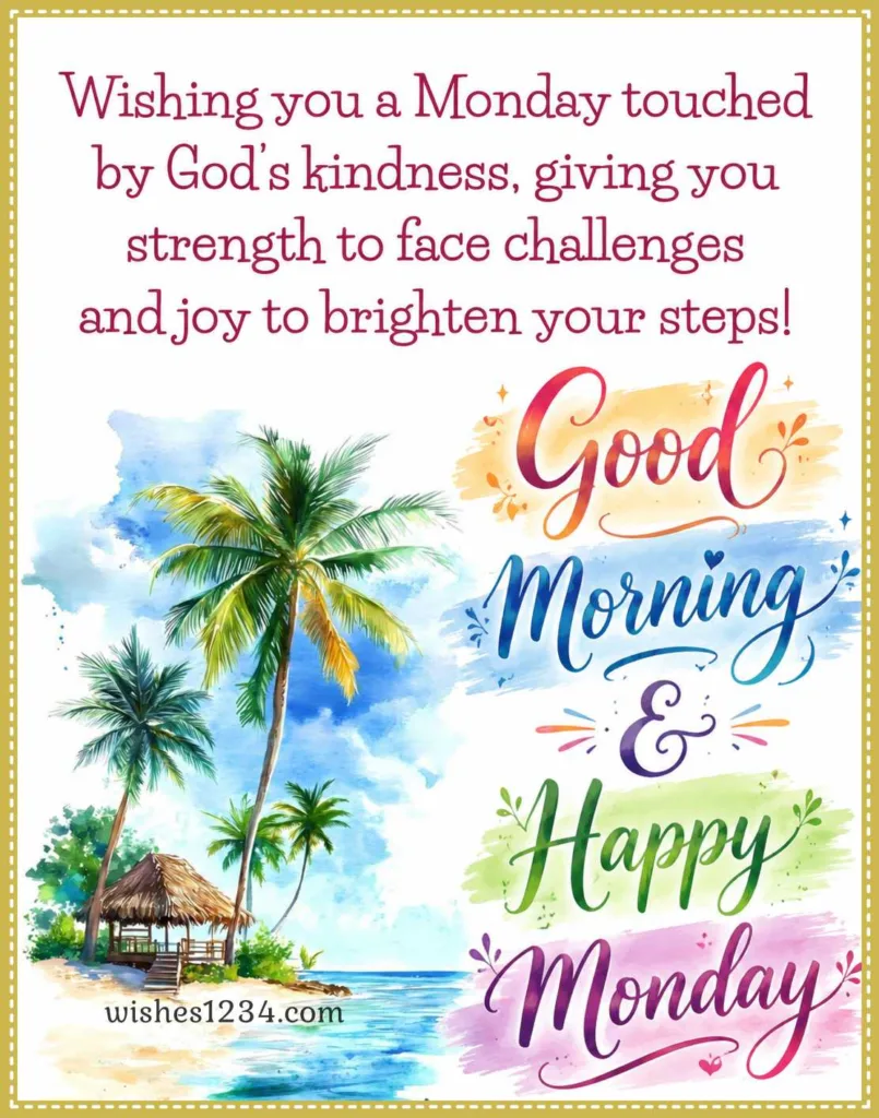 Good Morning Monday Quotes with beautiful image.
